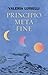 Principio metà fine (Italian Edition)