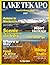 LAKE TEKAPO TRAVEL & HISTORY GUIDE 2027 (FULL COLOR): Your Roadmap to Nature, Comfort, and Discovery in Lake Tekapo Including Itineraries for Families, Couples, Solo Travelers, and Adventure Seekers
