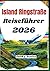ISLAND RINGSTRASSE REISEFÜHRER 2026: Ein einfacher Plan für ruhige Fahrten schöne Orte gutes Essen und sichere Pausen unterwegs (German Edition)