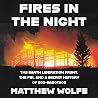 Fires in the Nigh...
