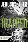 Trapped: A Christian Romantic Suspense (Security League, #2) Trapped: A Christian Romantic Suspense (Security League, #2)