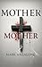 Mother Mother