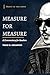 Measure for Measure: A Commentary for Readers (Bard to the Bone)