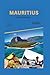 MAURITIUS REISEFÜHRER 2026: Durchdachte Planung, ehrliche Einblicke und authentische Reiserouten für Strände, Kultur und stressfreies Reisen (Local Lens) (German Edition)