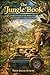 The Jungle Book: Timeless Lessons on Life, Balance, and Coexistence from India’s Living Forests