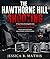 The Hawthorne Hill Shooting...