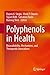 Polyphenols in Health: Bioa...