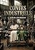 Contes industriels: Une exploration des transformations industrielles à travers le prisme de récits captivants par Louis Jourdan (French Edition)