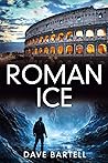 Roman Ice (Darwin Lacroix #1)