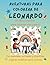 Aventuras para colorear de Leonardo: Libro para colorear personalizado con animales, naturaleza y mandalas | 32 páginas de actividades creativas | ... colorear personalizadas) (Spanish Edition)