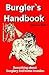 Burglar's Handbook: Everything about burglary and home invasion