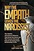 Why the Empath Loves the Narcissist: The Hidden Attachment Patterns That Keep You Stuck And The Trauma-Informed Path To Breaking Toxic Relationship Cycles (Calm Minds & Connected Hearts)