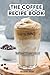 THE COFFEE RECIPE BOOK: 365...