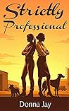 Strictly Professi...