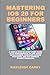 MASTERING IOS 26 FOR BEGINNERS: A SIMPLE STEP-BY-STEP USER GUIDE WITH SCREENSHOTS TO USE APPLE INTELLIGENCE, DISCOVER HIDDEN FEATURES, AND FIX COMMON IPHONE PROBLEMS
