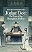 Judge Dee: The Case of the Huanghua Widow: A Story from Mystery Tales of Ancient Chinese Judges