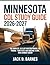 Minnesota CDL Study Guide 2026-2027: The Complete, No-Fluff Mastery Manual for Passing Your Tests and Building a Safe, High-Earning Career