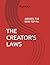 THE CREATOR'S LAWS: Awaken the New Top 1%