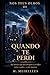 Quando Te Perdi (Portuguese Edition)