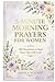 5-Minute Morning Prayers for Women: A 180-Day Devotional to Start Your Day with Peace, Grace, and Faith