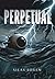 Perpetual (Spanish Edition)