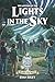 The Mystery of the Lights in the Sky