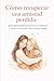 Cómo recuperar una amistad perdida: guía para sanar, reconstruir la confianza y volver a conectar con tu mejor amiga: En el libro trataremos: ... confianza amor y empatia (Spanish Edition)