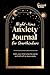 Night-Time Anxiety Journal for Overthinkers: Guided Prompts & Exercises for A Calmer Mind and Better Sleep