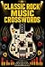 Classic Rock Music Crosswords: 60 Challenging Crossword Puzzles Inspired by Classic Rock Hits and Guitar Culture for Adults
