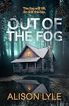 Out of the Fog: A...