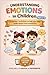 My Emotions: Stories and Guides to Help Children Understand Feelings: 5 Heartwarming Stories + Child-Led Emotional Explanations by Lia & Lino — For ... Guides & Printable Cards) (LE MIE EMOZIONI)