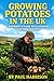 Growing Potatoes in the UK