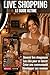 Live shopping: le guide ultime (French Edition)