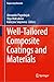 Well-Tailored Composite Coatings and Materials (Engineering Materials)