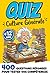 Quiz Culture Générale 10 Thèmes: 400 questions-réponses pour tester vos compétences pour défier vos proches, jouez, notez vos points - pour adolescents et adultes (de 12 à 99 ans) (French Edition)