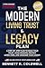 The Modern Living Trust & Legacy Plan: A Step-by-Step Plan to Build Your Trust, Avoid Probate, Protect Loved Ones, and Organize Your Legacy