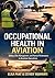 Occupational Health in Aviation (Aviation Services)