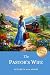The Pastor’s Wife: Witty 1914 Classic Exploring Marriage and Self-Discovery (LARGE PRINT)