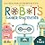 Cahier d'activités - Robots: Livre d'activités pour enfants de 4 à 10 ans - coloriage, labyrinthe, puzzles, mots cachés, jeux des différences et beaucoup plus - (French Edition)