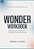 Sustained pattern of performance from Wonder: Exhibiting full adherence to the original book’s structure