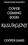 Resurgent: The Sh...