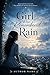 Fiction / Storytelling: The Girl Who Remembered Rain