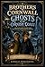 Brothers Of Cornwall - Ghosts Of The Cornish Coast by Stuart Wheeler