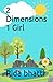 2 Dimensions 1 Girl