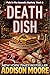 Death Dish (Pain in the Assassin Cozy Mysteries Book 6)