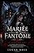 Mariée au Fantôme 3 : Le Dernier Vœu: Roman gothique surnaturel sur l’amour interdit, un manoir hanté et une malédiction éternelle (French Edition)