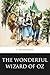 The Wonderful Wizard of Oz (Penrose Classics)