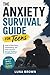The Anxiety Survival Guide for Teens: How to Stop Panic, Overthinking, and That Constant Dread Feeling (The ADHD Family Unfiltered)