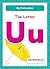 The Letter Uu (My First Letters)