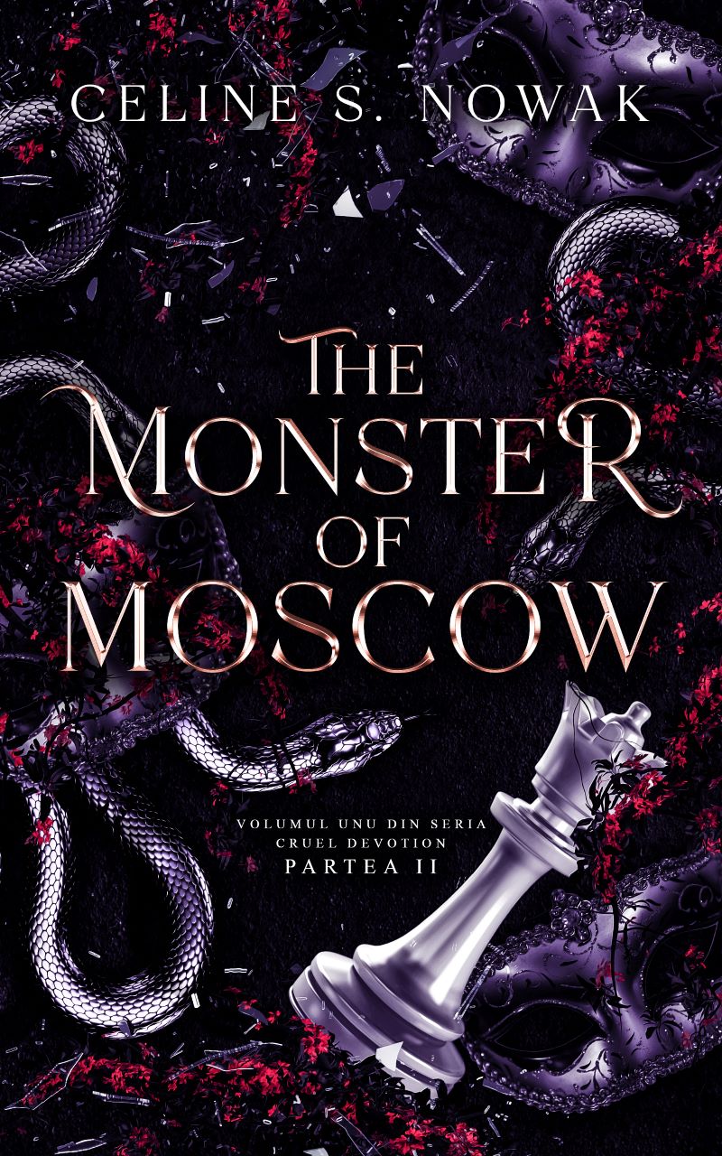 The Monster of Moscow: Partea II (Cruel Devotion, #1)